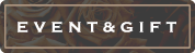 EVENT&GIFT